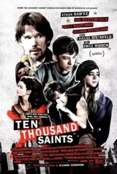 Десять тысяч святых / 10000 Saints (2015)