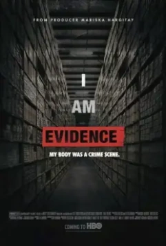 Я — улика / I Am Evidence (2017)
