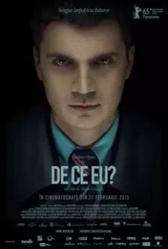 Почему я? / De ce eu? (2015)