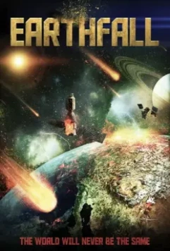 Орбита Апокалипсиса / Earth Fall (2015)