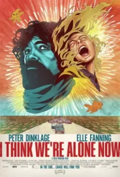 Кажется, мы остались одни / I Think We're Alone Now (2018)