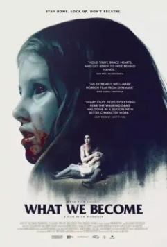 Зона X / What We Become (2015)