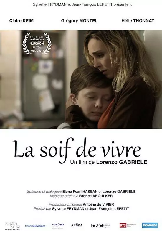 Жажда жизни / La Soif de Vivre (2017)