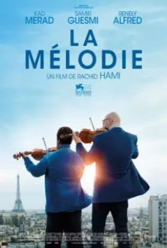 Мелодия / La Melodie (2017)