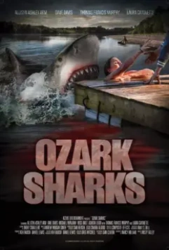 Озаркские акулы / Ozark Sharks (2016)
