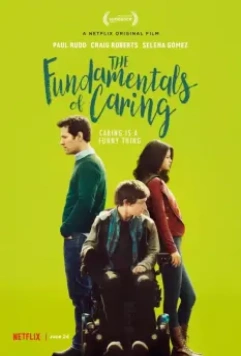 Основные принципы добра / The Revised Fundamentals of Caregiving (2015)