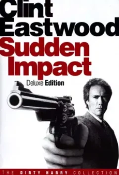 Внезапный удар / Dirty Harry 4: Sudden Impact (1983)