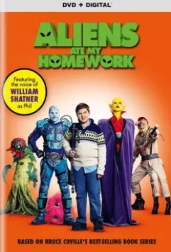 Инопланетяне съели мою домашнюю работу / Aliens Ate My Homework (2018)