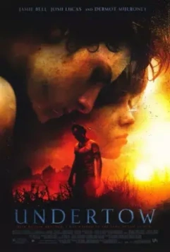 Подводное течение / The Undertow (2004)
