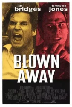 Подрывники / Blown.Away (1994)