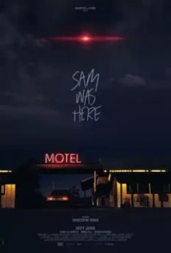 Сэм был здесь / Sam Was Here (2016)