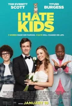 Я ненавижу детей / I Hate Kids (2019)