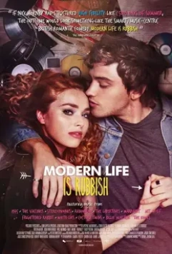 Современная жизнь — отстой / Modern Life Is Rubbish (2017)