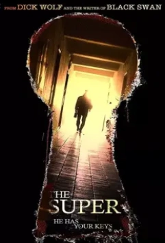 Смотритель / The Super (2017)