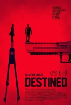 Обреченные / Destined (2016)