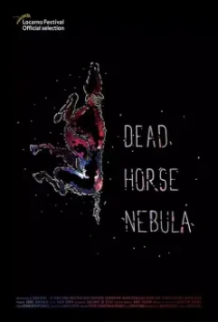 Мертвая лошадь Небула / Dead Horse Nebula (2018)