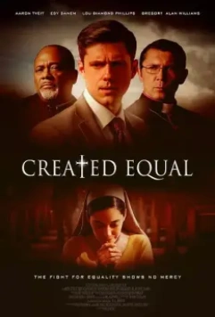 Созданы равными / Created Equal (2017)