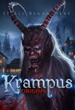 Крампус: Hачало / Krampus Origins (2018)