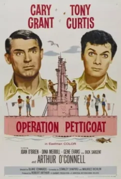 Операция «Нижняя юбка» / Operation Petticoat (1959)