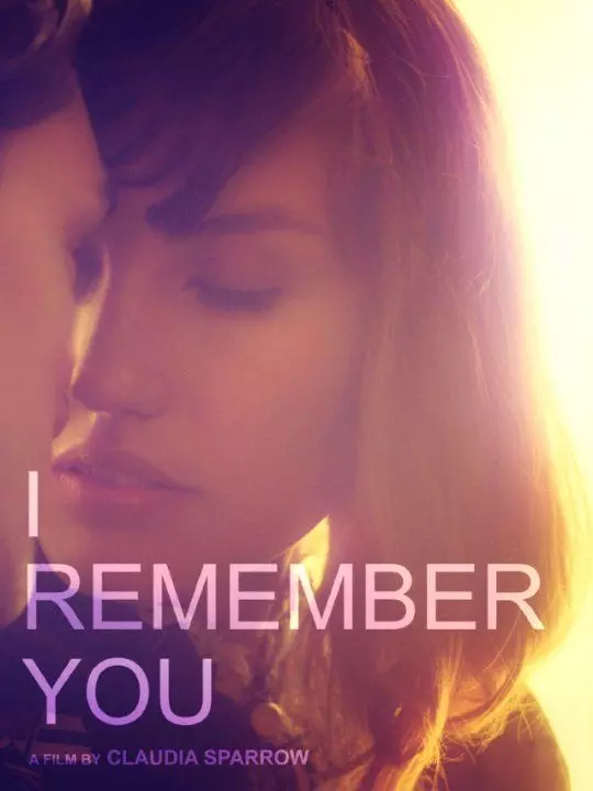 Я помню тебя / I Remember You (2015)