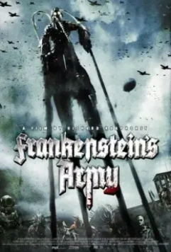 Армия Франкенштейна / Frankenstein's Army (2013)