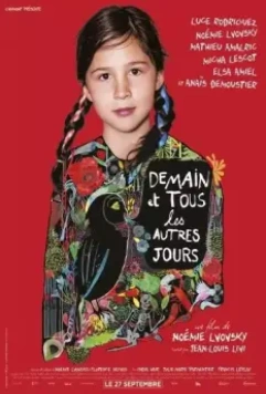 Завтра и каждый день / Demain et tous les autres jours (2017)