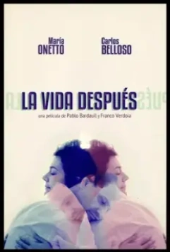 Жизнь после / La vida después (2015)