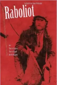 Раболио / Raboliot (2008)