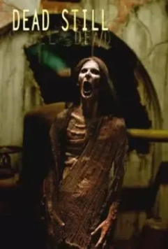 Всё ещё мертвы / Dead Still (2014)