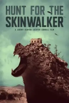 Охота за оборотнями / Hunt for the Skinwalker (2018)