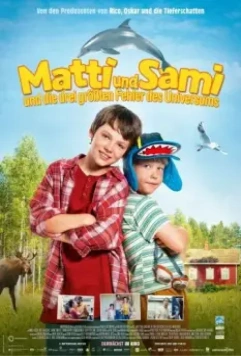 Матти, Сами и три величайших ошибки Вселенной / Matti & Sami und die drei größten Fehler des Universums (2018)