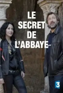 Тайна аббатства / Le secret de l'abbaye (2017)