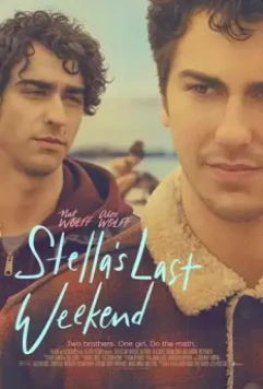 Последний выходной Стеллы / Stella's Last Weekend (2018)