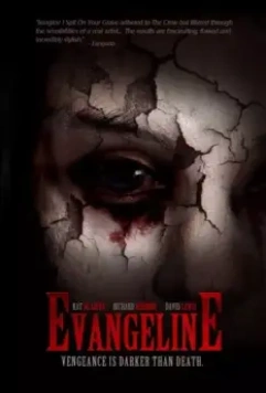 Эванджелин / Evangeline (2013)