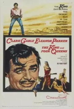 Король и четыре королевы / The King and Four Queens (1956)