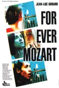 Моцарт – навсегда / For Ever Mozart (1996)