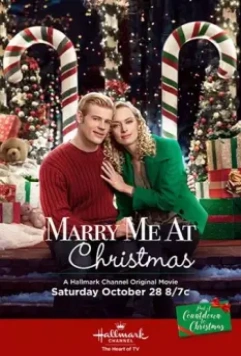 Жениться на Рождество / Marry Me at Christmas (2017)
