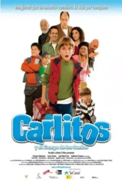 Карлитос и поле его мечты / Carlitos y el campo de los sueños (2008)