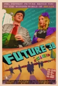 Будущее '38 / Future '38 (2017)