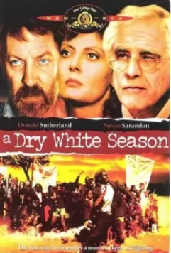 Сухой белый сезон / A Dry White Season (1989)