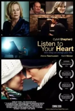Слушай свое сердце / Listen to Your Heart (2010)