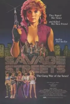 Дикие улицы / Savage Streets (1984)