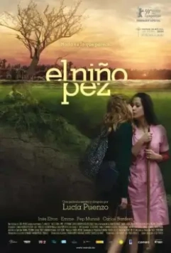 Дитя рыбы / El niño pez (2009)