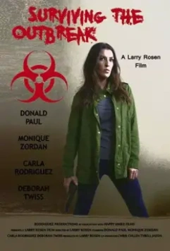 Пережить эпидемию / Surviving the Outbreak (2016)