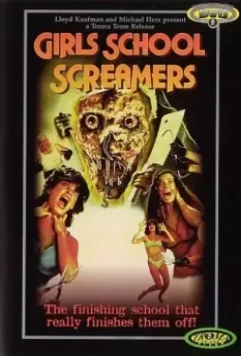 Кричащие школьницы / Girls School Screamers (1986)