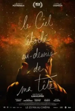 Звездное небо надо мной / Le ciel étoilé au-dessus de ma tête (2017)