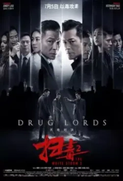 Белый шторм 2: Наркобароны / Sao du 2: Tian di dui jue (2019)