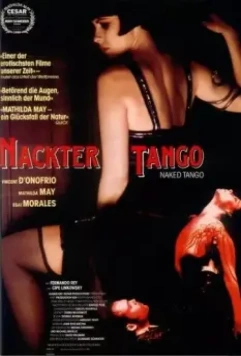 Обнаженное танго / Naked Tango (1990)