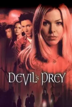 Жертва дьявола / Devil's Prey (2001)