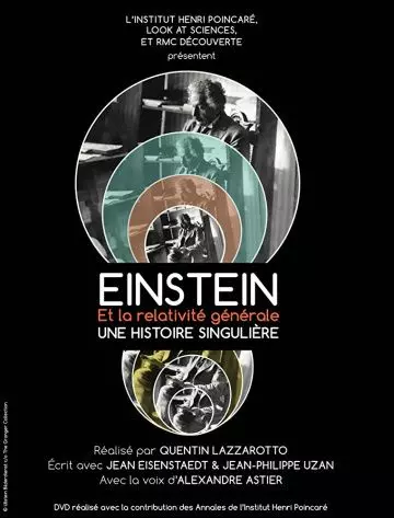 Удивительная история Альберта Эйнштейна и общей теории относительности / Einstein et la Relativité Générale: une histoire singulière (2015)